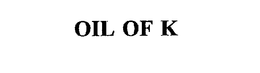 OIL OF K trademark