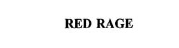 RED RAGE trademark