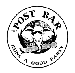 THE POST BAR RUNS A GOOD PARTY trademark