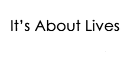 IT'S ABOUT LIVES trademark