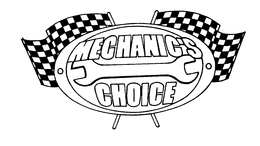 MECHANIC'S CHOICE trademark