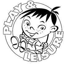 PLAY & LEISURE trademark