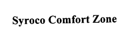 SYROCO COMFORT ZONE trademark