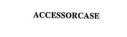 ACCESSORCASE trademark