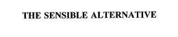 THE SENSIBLE ALTERNATIVE trademark