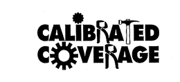 CALIBRATED COVERAGE trademark