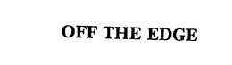 OFF THE EDGE trademark