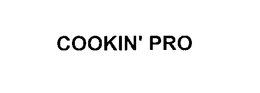 COOKIN' PRO trademark