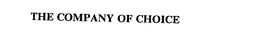 THE COMPANY OF CHOICE trademark