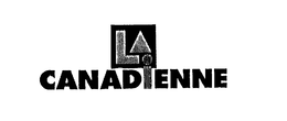 LA CANADIENNE trademark