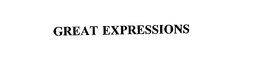 GREAT EXPRESSIONS trademark