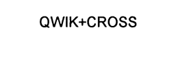 QWIK+CROSS trademark