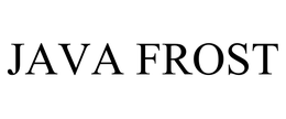 JAVA FROST trademark