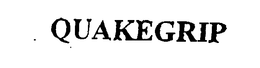 QUAKEGRIP trademark
