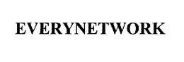 EVERYNETWORK trademark