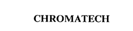 CHROMATECH trademark