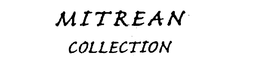 MITREAN COLLECTION trademark