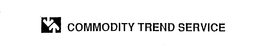 COMMODITY TREND SERVICE trademark