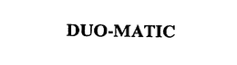 DUO-MATIC trademark