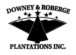 DOWNEY & ROBERGE PLANTATIONS INC. trademark