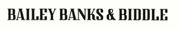 BAILEY BANKS & BIDDLE trademark