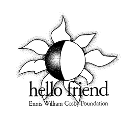HELLO FRIEND ENNIS WILLIAM COSBY FOUNDATION trademark