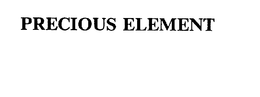 PRECIOUS ELEMENT trademark
