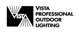 VISTA PROFESSIONAL OUTDOOR LIGHTING trademark