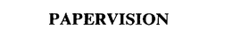 PAPERVISION trademark