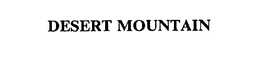 DESERT MOUNTAIN trademark