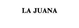 LA JUANA trademark