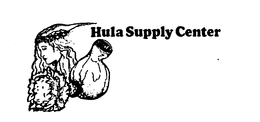 HULA SUPPLY CENTER trademark