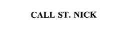CALL ST. NICK trademark
