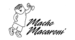 MACHO MACARONI trademark