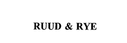 RUUD & RYE trademark