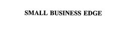 SMALL BUSINESS EDGE trademark
