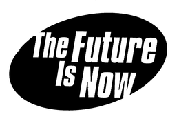 THE FUTURE IS NOW trademark