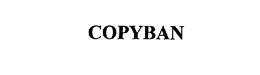 COPYBAN trademark