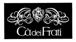 CA' DEI FRATI trademark