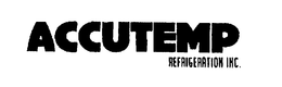 ACCUTEMP REFRIGERATION INC. trademark