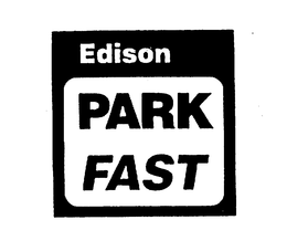 EDISON PARK FAST trademark