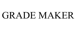 GRADE MAKER trademark