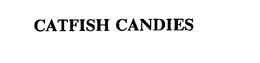 CATFISH CANDIES trademark
