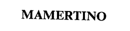 MAMERTINO trademark