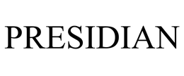 PRESIDIAN trademark