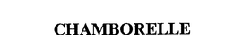 CHAMBORELLE trademark