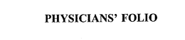 PHYSICIANS' FOLIO trademark
