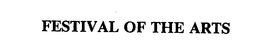 FESTIVAL OF THE ARTS trademark