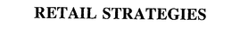 RETAIL STRATEGIES trademark