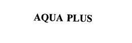 AQUA PLUS trademark